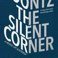 Cover Art for 9781432839567, The Silent Corner: A Novel of Suspense (Thorndike Press Large Print Core) by Dean R. Koontz