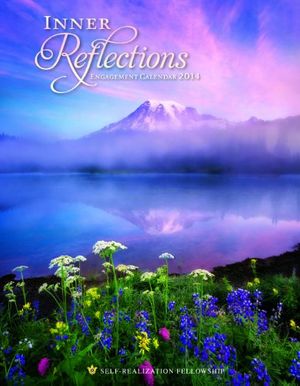 Cover Art for 9780876122587, Inner Reflections Engagement Calendar 2014 by Paramahansa  Yogananda