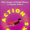 Cover Art for 9781403963963, Action Chicks by Sherrie A. Inness