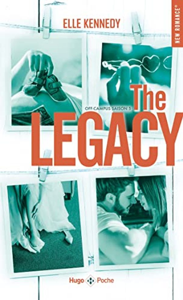 Cover Art for 9782755664485, Off campus saison 5: The legacy by Elle Kennedy