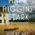 Cover Art for 9781668021811, Where Are the Children? by Mary Higgins Clark