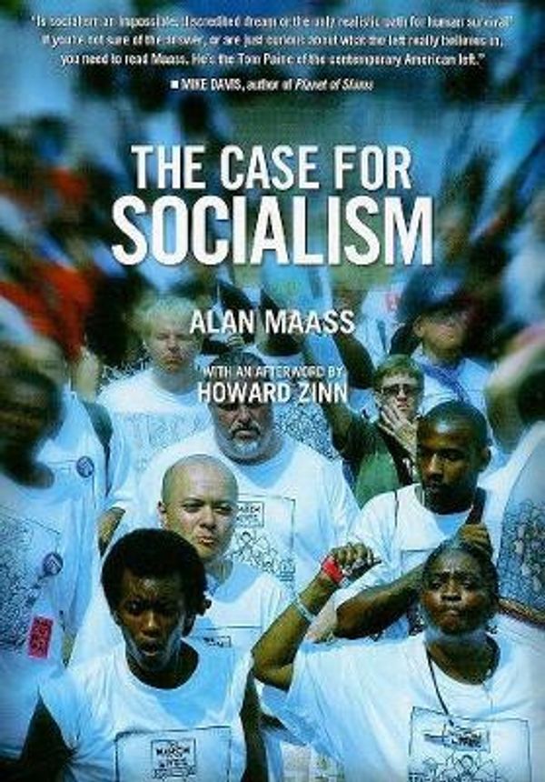 Cover Art for 9781608460731, Case for Socialism by Alan Maass