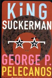 Cover Art for 9781852427344, King Suckerman by George Pelecanos
