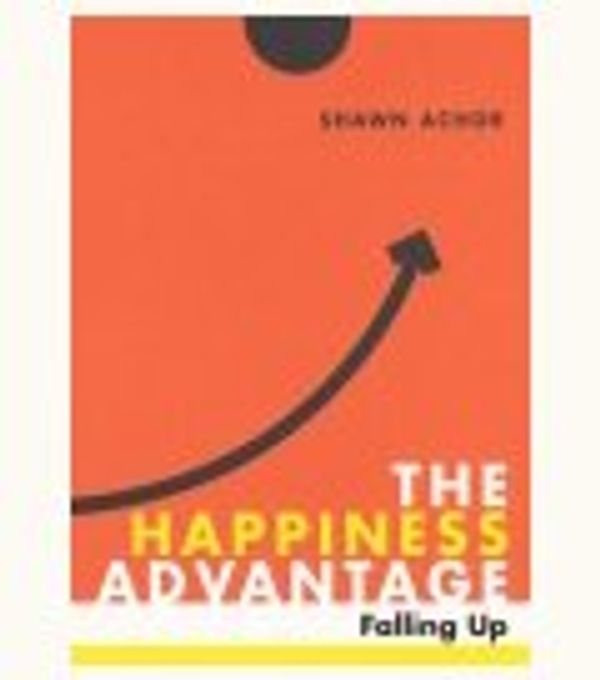 Cover Art for 9781561062720, Falling Up Training DVD with Shawn Achor (Part of The Happiness Advantage) by Shawn Achor