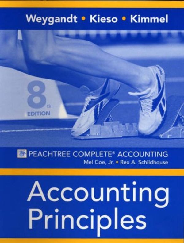 Cover Art for 9780470106402, Accounting Principles, Peachtree Complete Account Workbook by Jerry J. Weygandt; Donald E. Kieso; Paul D. Kimmel