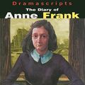 Cover Art for 9780174325505, Dramascripts - The Diary of Anne Frank by Frances Goodrich, Albert Hackett, Anne Frank