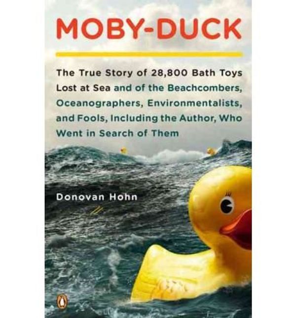 Cover Art for 9781908526014, Moby-Duck by Donovan Hohn