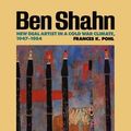 Cover Art for 9780292755383, Ben Shahn by Frances K. Pohl
