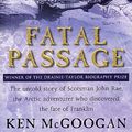 Cover Art for 9780553814934, Fatal Passage by Ken McGoogan
