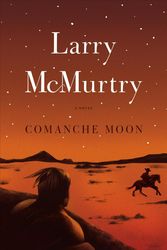 Cover Art for 9780684857558, Comanche Moon by Larry McMurtry
