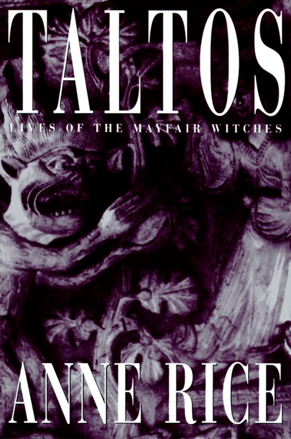 Cover Art for 9780679425731, Taltos Bk 3 by Anne Rice