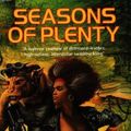 Cover Art for 9780006473442, Seasons of Plenty (The Tabitha Jute Trilogy) by Colin Greenland