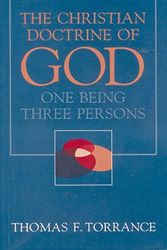 Cover Art for 9780567088291, Christian Doctrine of God by Thomas F. Torrance