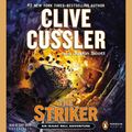 Cover Art for 9781101604168, The Striker by Clive CusslerOn Tour