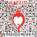 Cover Art for B07ZL2TS8V, Heartless by Marissa Meyer