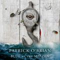 Cover Art for 9780007217496, Blue at the Mizzen by O’Brian, Patrick