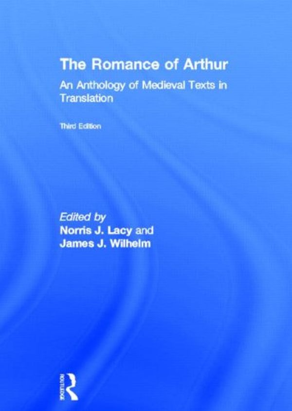 Cover Art for 9780415782883, The Romance of Arthur by 