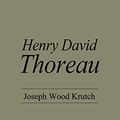 Cover Art for 9780837165875, Henry David Thoreau by Joseph W. Krutch, Unknown