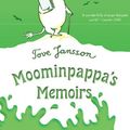 Cover Art for 9780374350352, Moominpappa's Memoirs by Tove Jansson