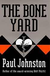 Cover Art for 9780340694923, The Bone Yard by Paul Johnston