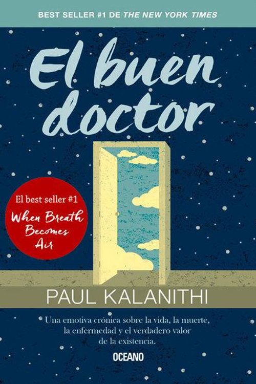 Cover Art for 9786077358640, El Buen Doctor by Paul Kalanithi