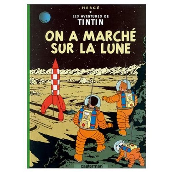 Cover Art for 9780828850537, On a Marche Sur La Lune by Herge