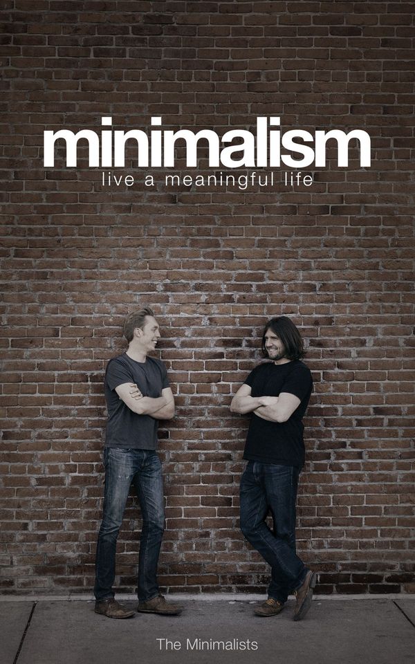 Cover Art for 9781936539673, Minimalism: Live a Meaningful Life by Joshua Fields Millburn