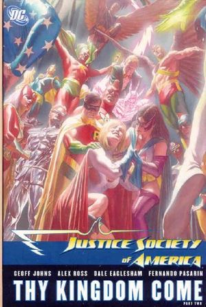 Cover Art for 9781401219147, Justice Society Of America: Thy Kingdom Come Part II by Alex Ross