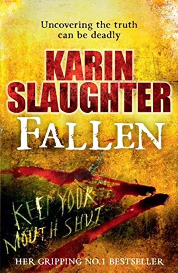 Cover Art for B00BG7H9AK, Fallen Paperback by Karin Slaughter