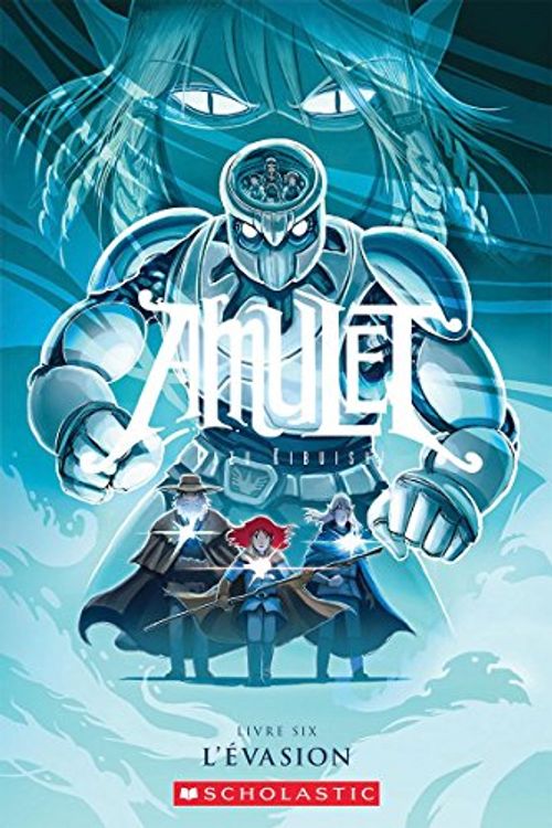 Cover Art for 9781443145442, Amulet: N 6 - L'Evasion by Kazu Kibuishi