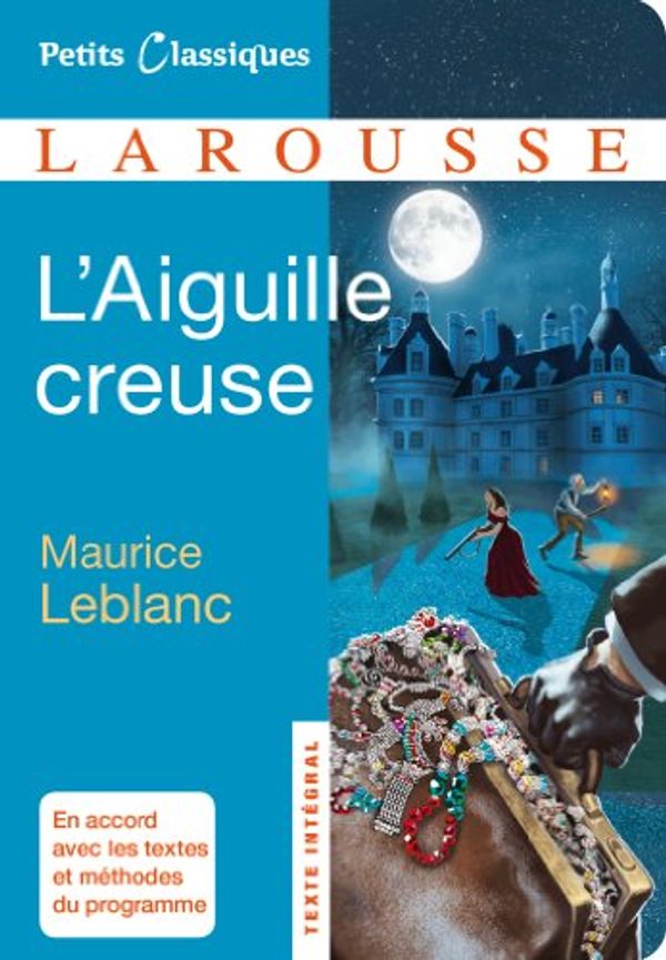 Cover Art for B009G7DDB6, L'aiguille creuse by Maurice Leblanc