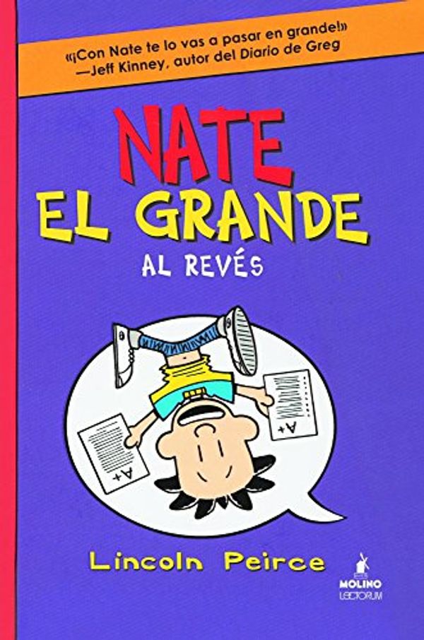 Cover Art for 9780606392006, Nate El Grande Al Reves (Big Nate Flips Out) by Lincoln Peirce