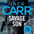 Cover Art for B08G1XDLP3, Savage Son by Jack Carr