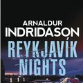 Cover Art for 9781448189809, Reykjavik Nights by Arnaldur Indridason