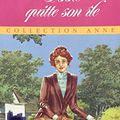 Cover Art for 9782890377462, Anne quitte son �le No 3 poche by Montgomery Lucy Maud