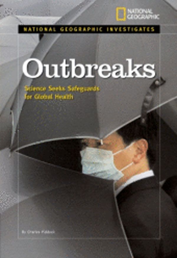 Cover Art for 9781426303579, National Geographic Investigates: Outbreaks by Charles Piddock