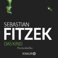 Cover Art for 9783426637937, Das Kind by Sebastian Fitzek