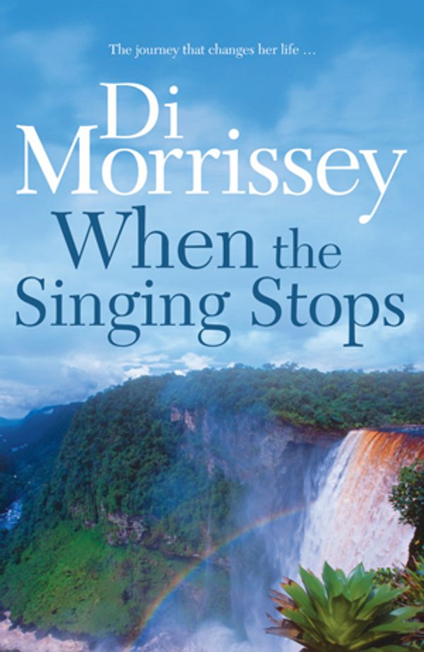 Cover Art for 9780330359856, When the Singing Stops by Di Morrissey