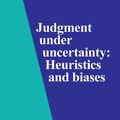 Cover Art for B00D2WQFP2, Judgment under Uncertainty: Heuristics and Biases by 