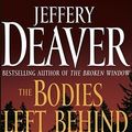Cover Art for 9781416595618, The Bodies Left Behind by Jeffery Deaver