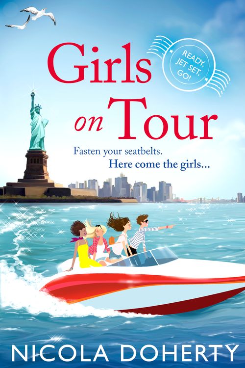 Cover Art for 9781472218803, Girls on Tour: A deliciously fun laugh-out-loud summer read by Nicola Doherty