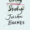 Cover Art for 9781787330696, The Only Story by Julian Barnes