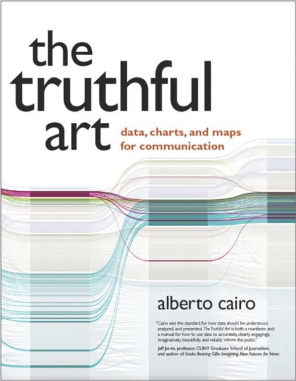 Cover Art for 9780321934079, The Truthful Art by Alberto Cairo