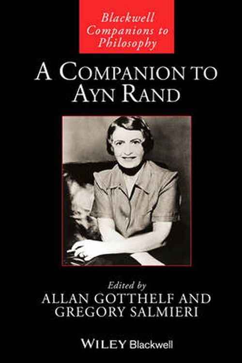 Cover Art for 9781119099024, Companion To Ayn Rand by Allan Gotthelf, Gregory Salmieri