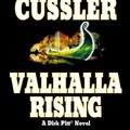 Cover Art for B000OVLKX6, Valhalla Rising (Dirk Pitt Adventure Book 16) by Cussler, Clive