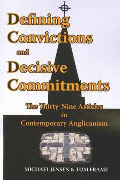 Cover Art for 9781921577055, Defining Convictions and Decisive Commitments by Michael Jensen