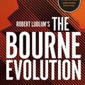 Cover Art for 9780593332665, Robert Ludlum's The Bourne Evolution by Brian Freeman