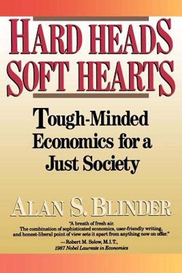 Cover Art for 9780201145199, Hard Heads, Soft Hearts by Alan S. Blinder