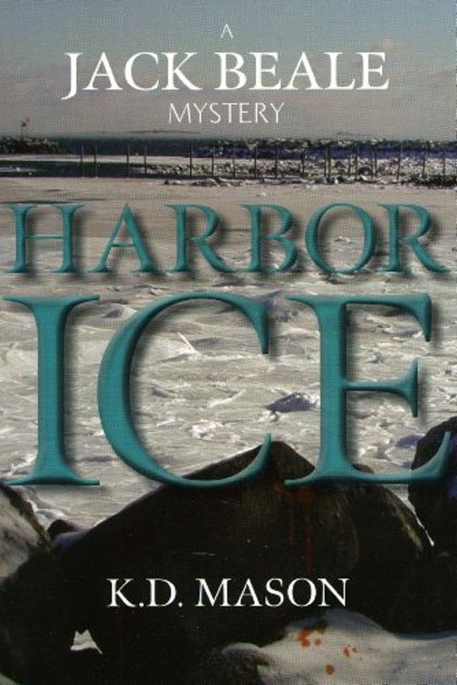 Cover Art for 9780978689995, Harbor Ice by K D Mason