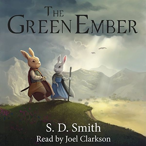 Cover Art for B00T503D82, The Green Ember by S. D. Smith
